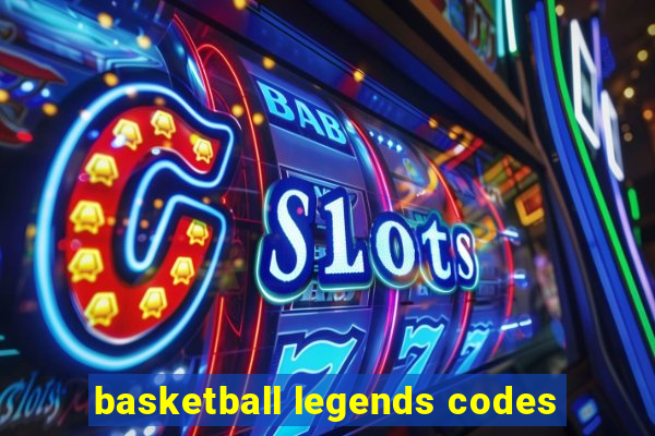 basketball legends codes